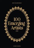 100 Emerging Artists of 2024 100 Emerging Artists of 2024