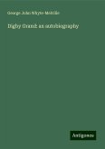 Digby Grand: an autobiography Digby Grand: an autobiography