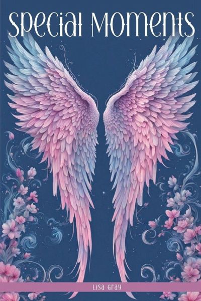 SPECIAL MOMENTS SPECIAL MOMENTS