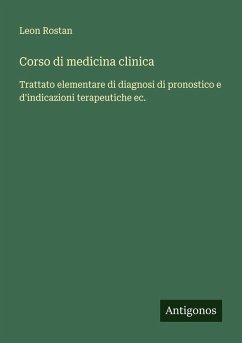 Corso di medicina clinica - Rostan, Leon