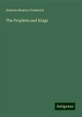 The Prophets and Kings The Prophets and Kings
