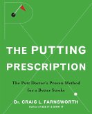 The Putting Prescription The Putting Prescription