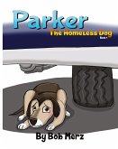Parker The Homeless Dog Parker The Homeless Dog