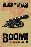 BOOM! The Short Stories BOOM! The Short Stories