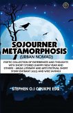 Sojourner Metamorphosis Sojourner Metamorphosis