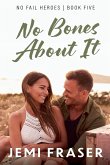 No Bones About It No Bones About It