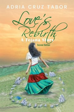 Love's Rebirth - Tabor, Adria Cruz