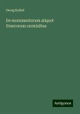 De monumentorum aliquot Graecorum carminibus De monumentorum aliquot Graecorum carminibus