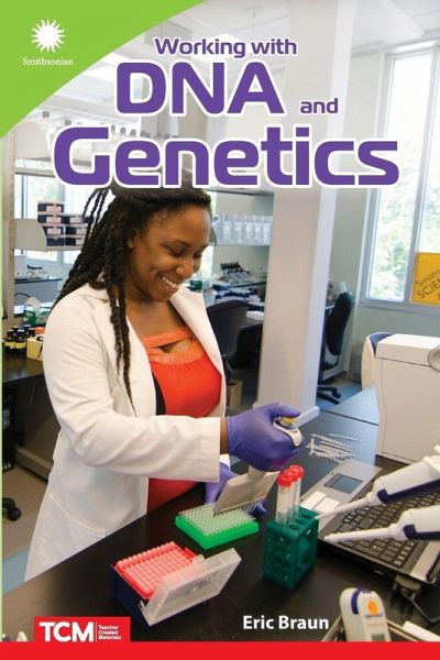 Working with DNA and Genetics Working with DNA and Genetics