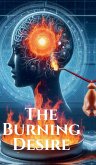The Burning Desire The Burning Desire