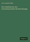 Das Verhältniss der drei Geschichtsschreiber des Bauernkrieges Das Verhältniss der drei Geschichtsschreiber des Bauernkrieges