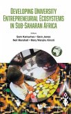 DEVELOP UNI ENTREPRENEUR ECOSYSTEMS IN SUB-SAHARAN AFRICA
