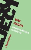 Being Subjects Being Subjects