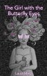The Girl with the Butterfly Eyes... - Bild 1