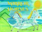 Mirror Horses