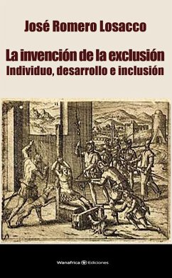 Cover La invención de la exclusión