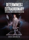Determined to Be Extraordinary Determined to Be Extraordinary