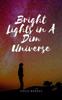 Cover Bright Lights in A Dim Universe