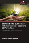 Sostenibilità curriculare nell'istruzione superiore di Porto Rico Sostenibilità curriculare nell'istruzione superiore di Porto Rico