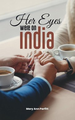 Her Eyes Were on India - Parfitt, Mary Ann