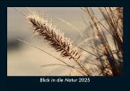 Blick in die Natur 2025 Fotokalender DIN A5