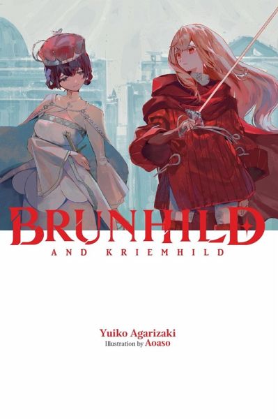 Brunhild and Kriemhild Brunhild and Kriemhild