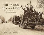 The Taking of Vimy Ridge