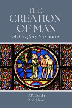 The Creation of Man - St Gregory Nazianzus