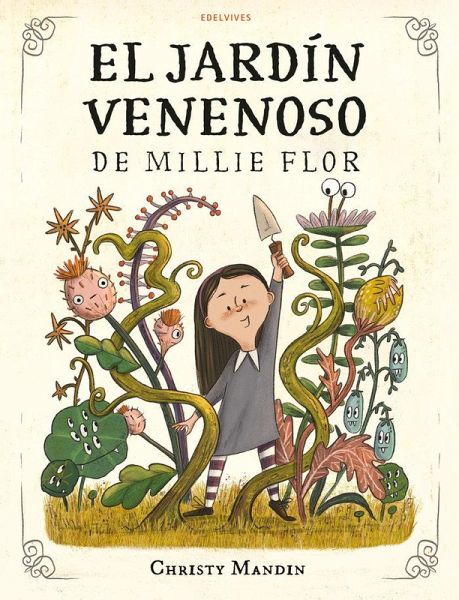 El jardín venenoso de Millie Flor El jardín venenoso de Millie Flor