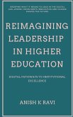 Reimagining Leadership in Higher Education