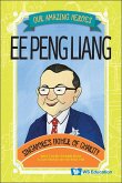 Ee Peng Liang: Singapore's Father of Charity Ee Peng Liang: Singapore's Father of Charity