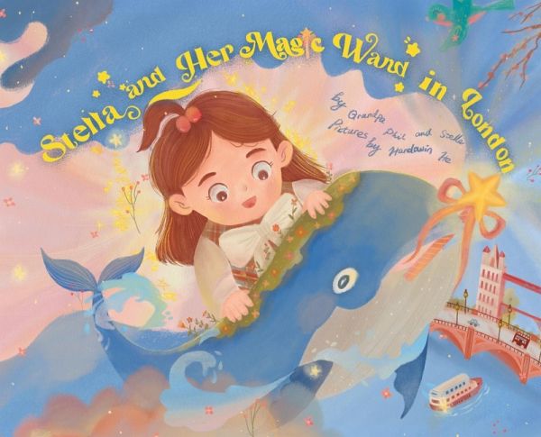 Stella and Her Magic Wand in London Stella and Her Magic Wand in London