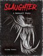 Slaughter - Bild 1