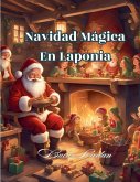 Navidad Mágica en Laponia