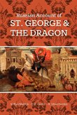 Russian Account of St. George and the Dragon Russian Account of St. George and the Dragon