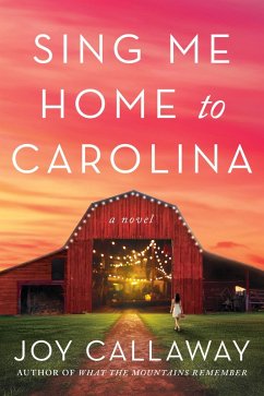 Sing Me Home to Carolina - Callaway, Joy