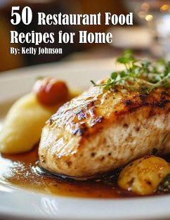 Cover 50 Restaurant Food Recipes for Home