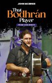 That Bodhrán Player That Bodhrán Player