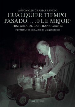 Cover Cualquier tiempo pasado ¿Fue mejor?