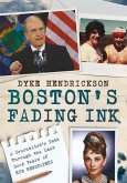 Boston's Fading Ink Boston's Fading Ink