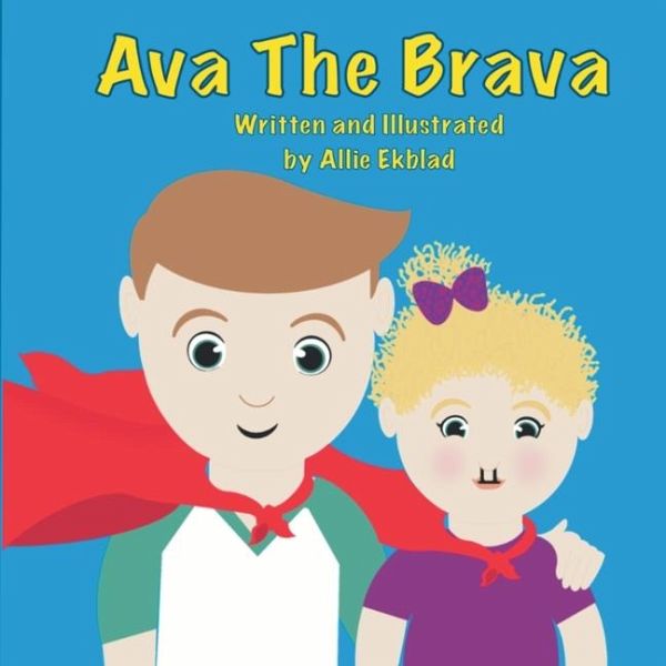 Ava The Brava Ava The Brava