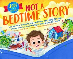 Not A Bedtime Story - Costa, Bianca Lucilia