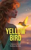 Yellow Bird Yellow Bird
