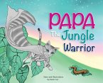 Papa the Jungle Warrior Papa the Jungle Warrior