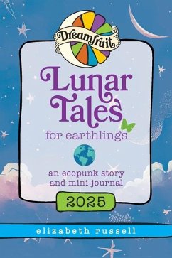 Cover Dreamfruit 2025 Lunar Tales for Earthlings