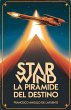 Star Wind La Pirámide del Destino - Bild 1