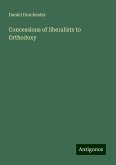 Concessions of liberalists to Orthodoxy Concessions of liberalists to Orthodoxy