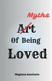 Myths Of Being Loved