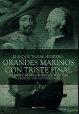 Biografías de grandes marinos con triste final Biografías de grandes marinos con triste final