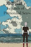 海の伝説 2 Legends of Primordial Sea 海の伝説 2 Legends of Primordial Sea